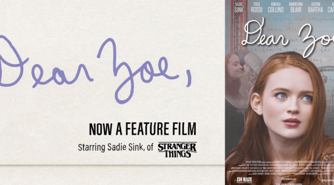 DEAR ZOE, Now Available On Your Small Screens!