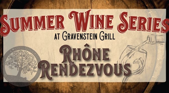 Rhone Rendezvous – Thursday August 24th!