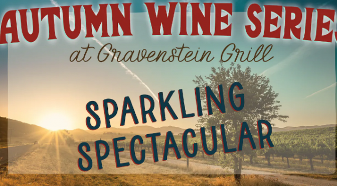 Sparkling Wine Spectacular on Nov 15th @Gravenstein Grill!